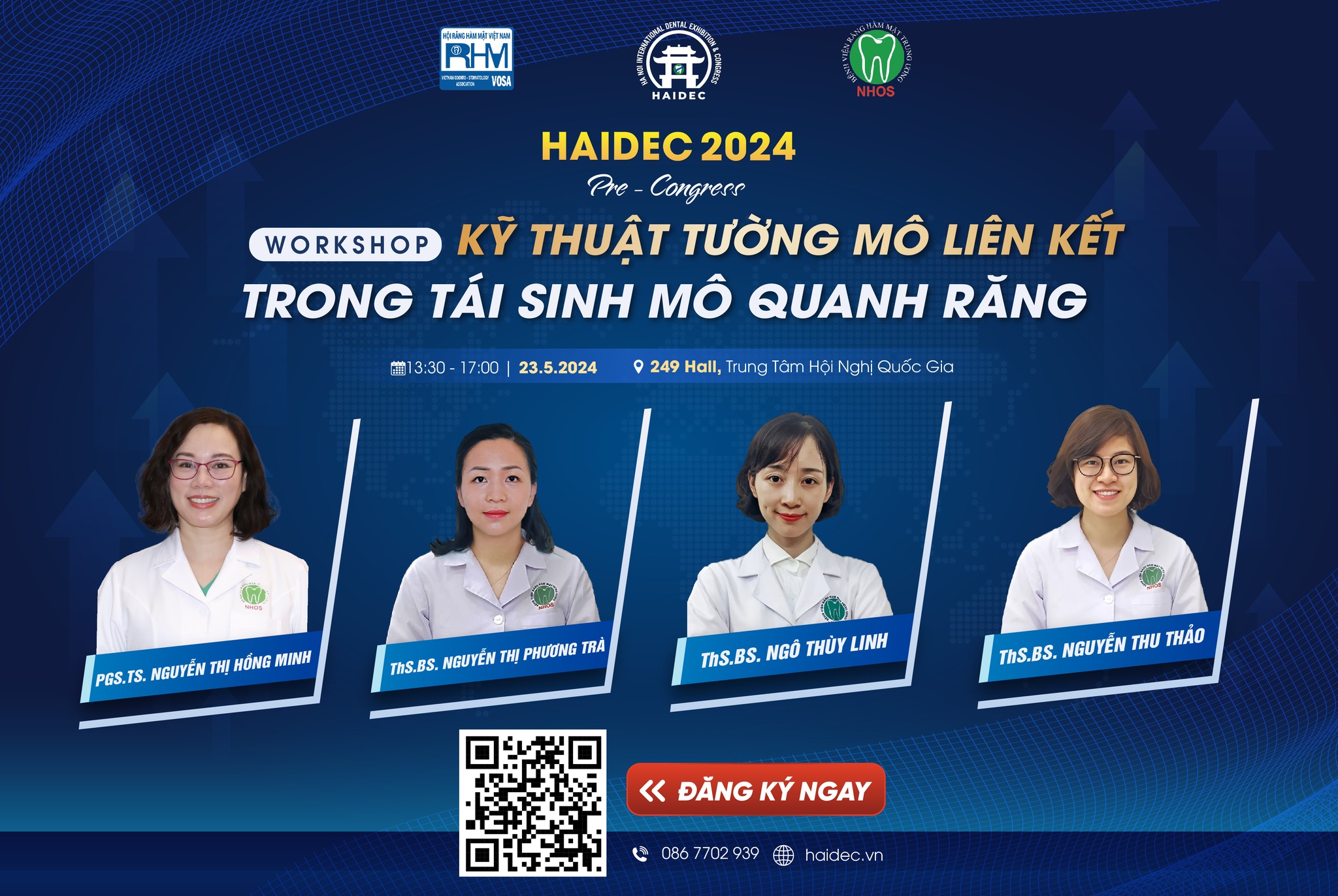 (HAIDEC 2024) 𝐖𝐎𝐑𝐊𝐒𝐇𝐎𝐏: KỸ THUẬT TƯỜNG MÔ LIÊN KẾT TÁI TẠO MÔ QUANH RĂNG  