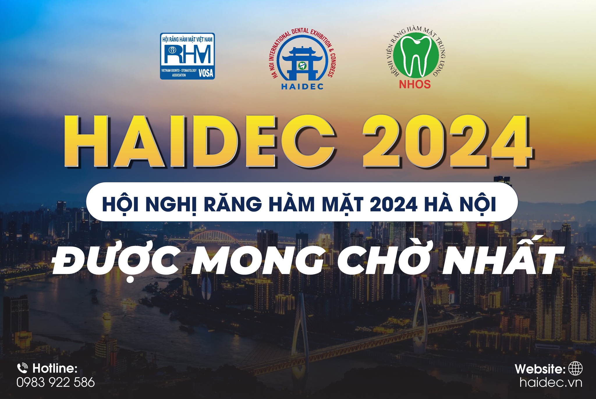 HAIDEC - HỘI NGHỊ RĂNG HÀM MẶT TẠI HÀ NỘI ĐƯỢC MONG CHỜ NĂM 2024 