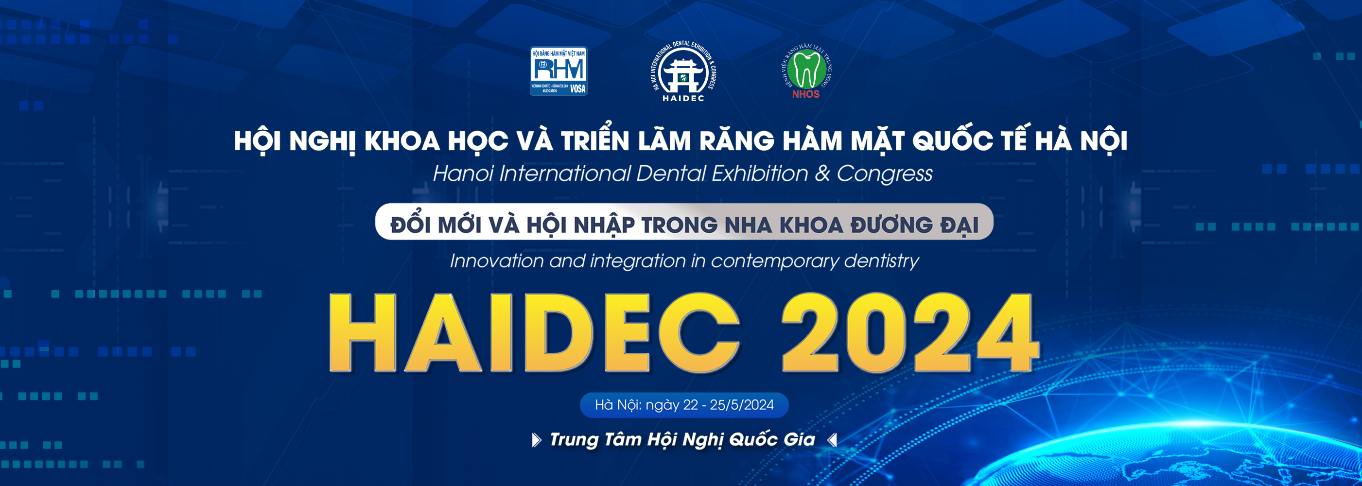 THÔNG BÁO TỔ CHỨC HỘI NGHỊ KHOA HỌC & TRIỂN LÃM RĂNG HÀM MẶT QUỐC TẾ HÀ NỘI - HAIDEC 2024 